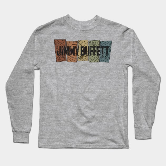 Jimmy Buffett Retro Pattern Long Sleeve T-Shirt by besomethingelse